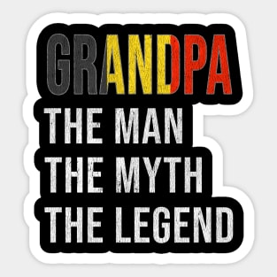 Grand Father Belgian Grandpa The Man The Myth The Legend - Gift for Belgian Dad With Roots From  Belgium Sticker